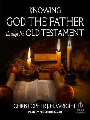 cover image of Knowing God the Father Through the Old Testament
